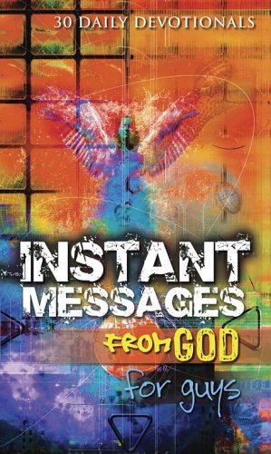 Image for Instant Messages From God for Guys (30 Daily Devotions)