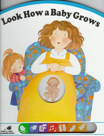 Image for Look How a Baby Grows (Poke and Look Learning Series) (Italian Edition)