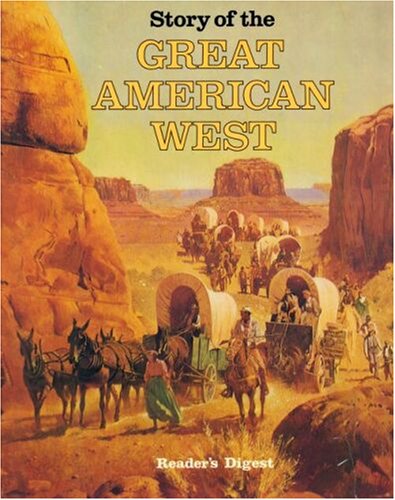 Image for Story of the Great American West