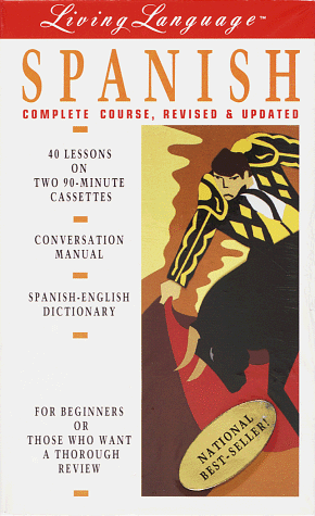 Image for Living Spanish, Revised (cass/book): The Complete Living Language Course (Living Language Basic-Intermediate)
